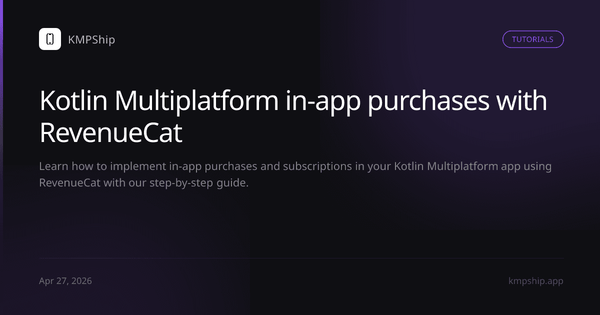 Kotlin Multiplatform in-app purchases with RevenueCat