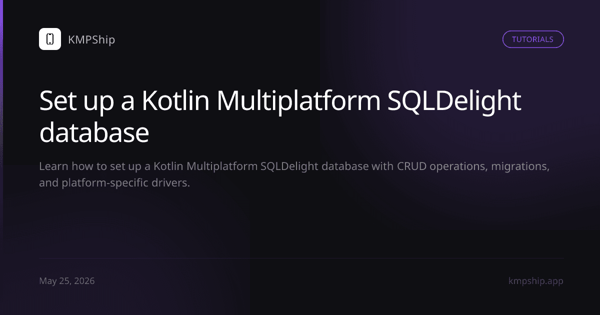 Set up a Kotlin Multiplatform SQLDelight database